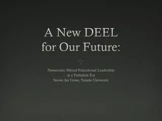 A New DEEL for Our Future: