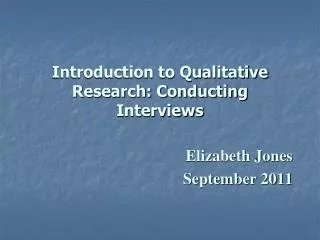 Introduction to Qualitative Research: Conducting Interviews