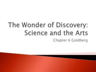 The Wonder of Discovery: Science and the Arts