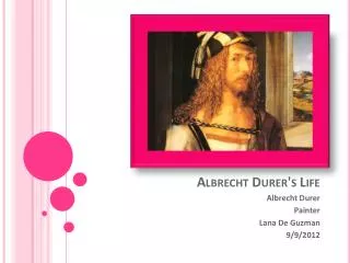 Albrecht Durer's Life