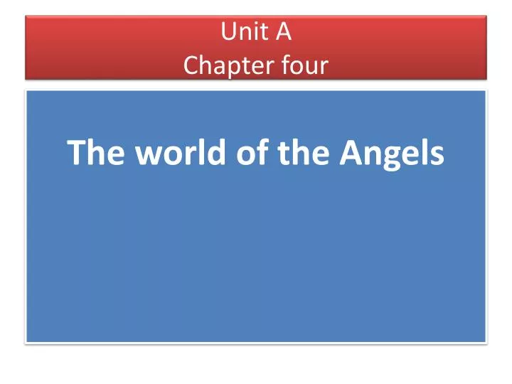 unit a chapter four