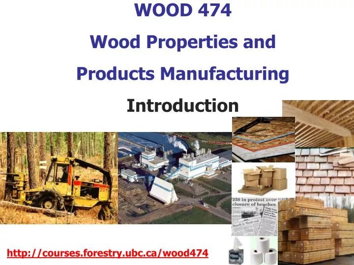 http courses forestry ubc ca wood474