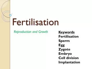 Fertilisation