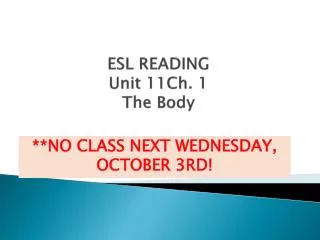 ESL READING Unit 11Ch. 1 The Body