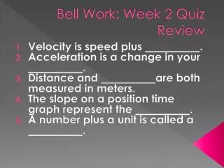 bell work week 2 quiz review