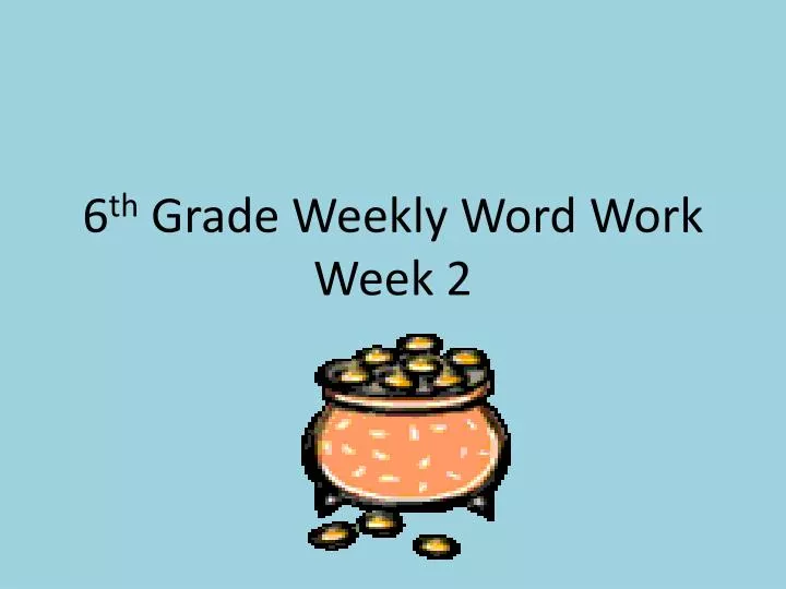 6 th grade weekly word work week 2