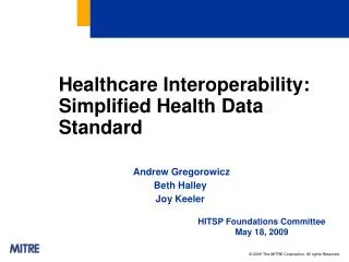 Healthcare Interoperability: Simplified Health Data Standard