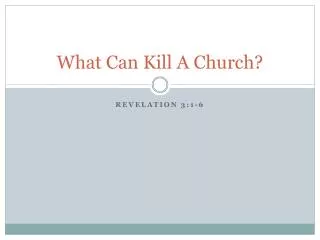 What Can Kill A Church?