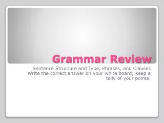 Grammar Review