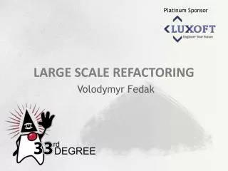 large scale Refactoring