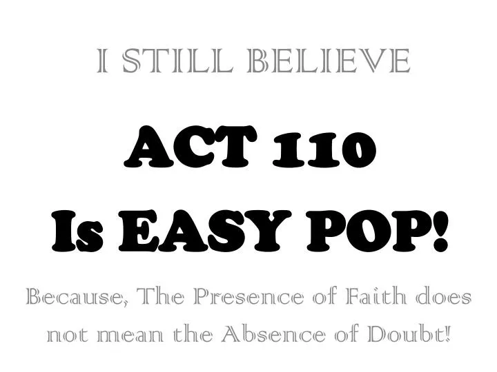 act 110 is easy pop