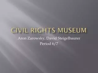 Civil Rights Museum