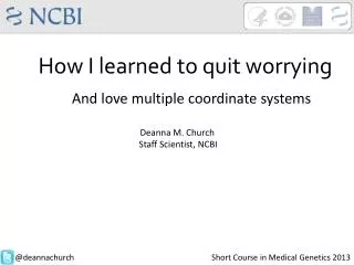 How I learne d to quit worrying
