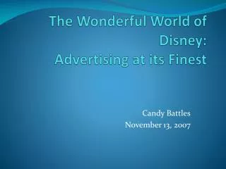 The Wonderful World of Disney: Advertising at its Finest