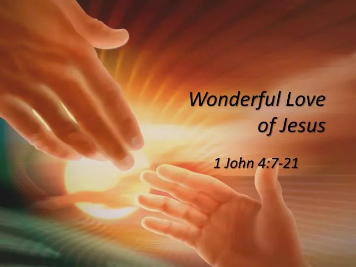 wonderful love of jesus