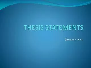 THESIS STATEMENTS