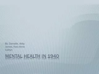 Mental Health in 1940