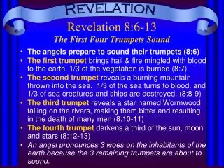Revelation 8:6-13 The First Four Trumpets Sound
