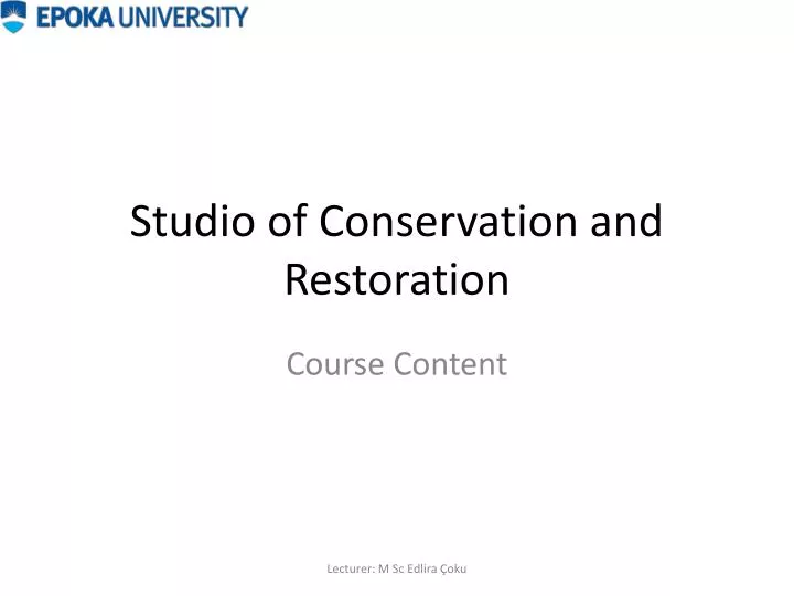 studio of conservation and restoration