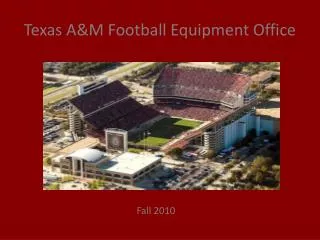 Texas A&amp;M Football Equipment Office