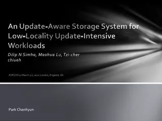 An Update-Aware Storage System for Low-Locality Update-Intensive Workloads