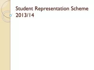 Student Representation Scheme 2013/14