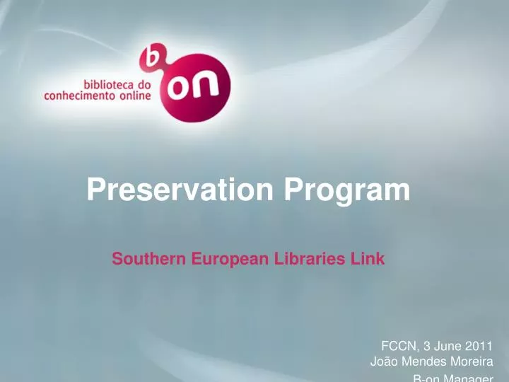 preservation program southern european libraries link