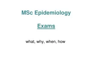 MSc Epidemiology Exams