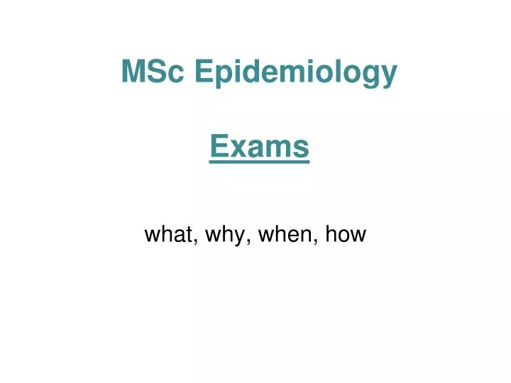 msc epidemiology exams