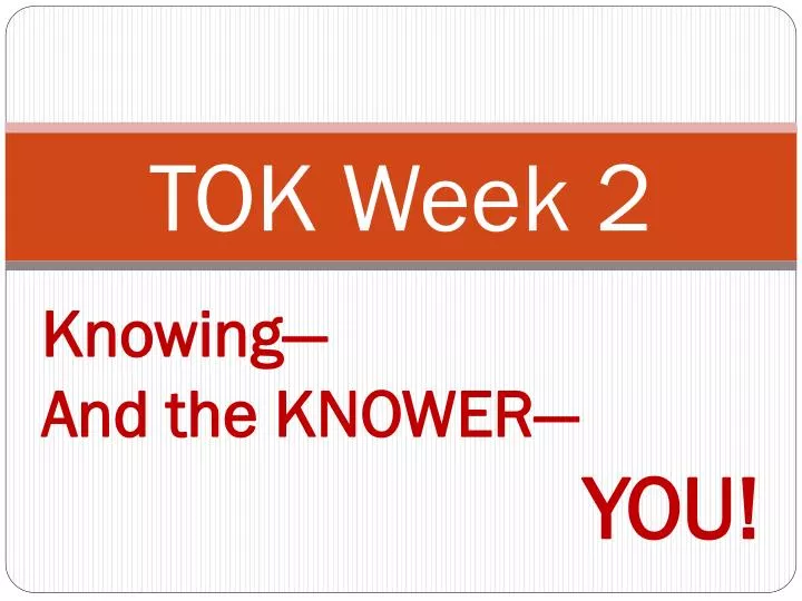 tok week 2