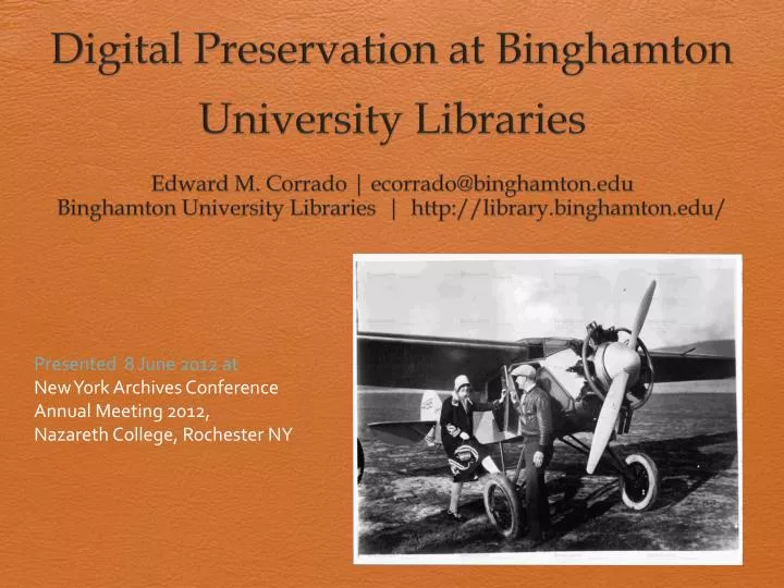 digital preservation at binghamton university libraries