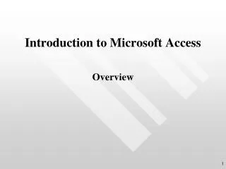 Introduction to Microsoft Access