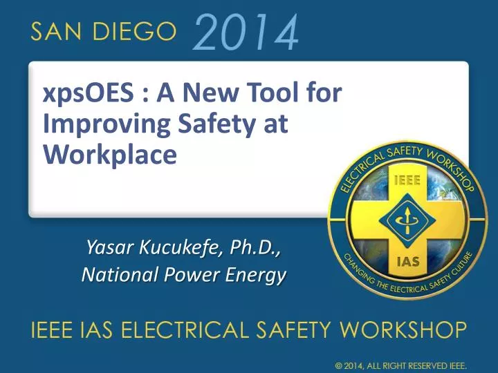xpsoes a new tool for improving safety at workplace