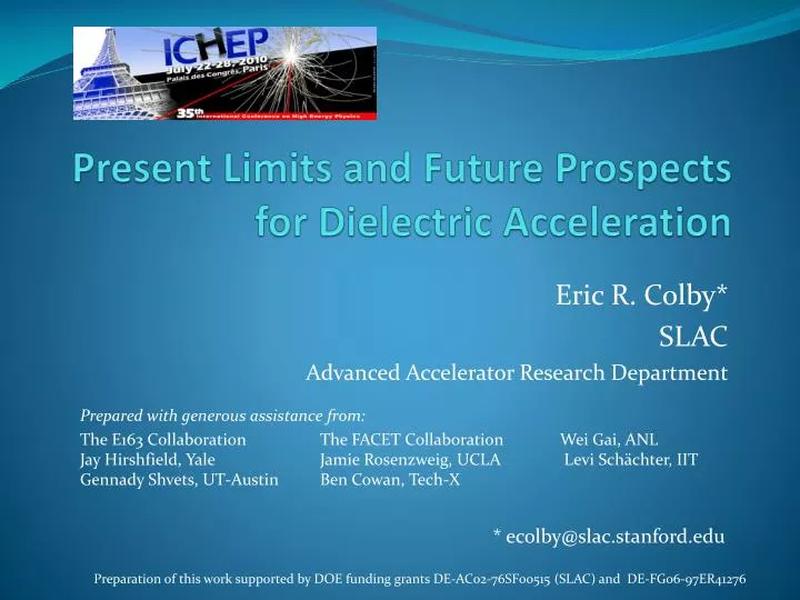 present limits and future prospects for dielectric acceleration