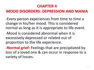 CHAPTER 4 MOOD DISORDERS: DEPRESSION AND MANIA