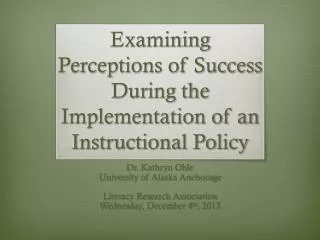 Examining Perceptions of Success During the Implementation of an Instructional Policy
