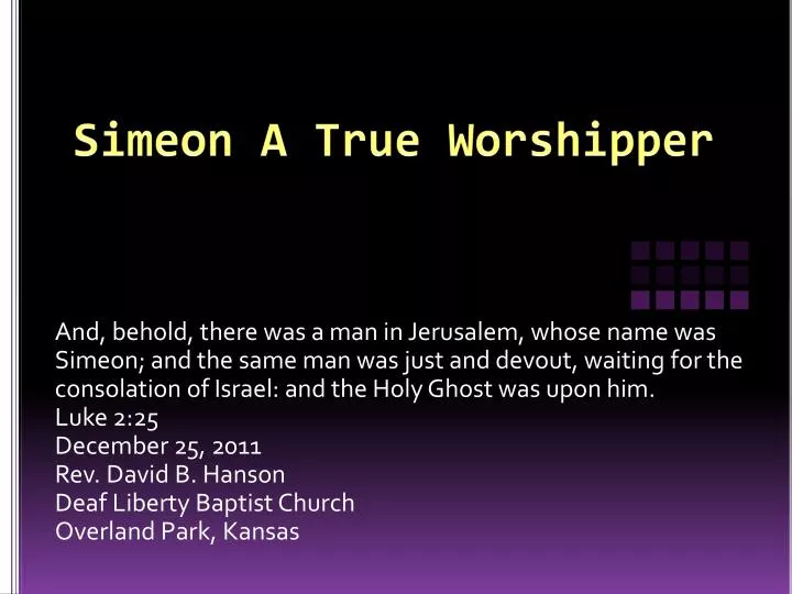 simeon a true worshipper