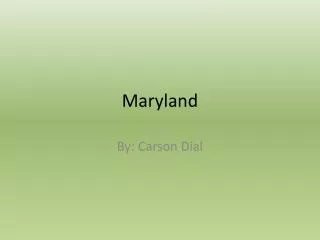 Maryland