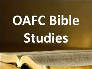 OAFC Bible Studies