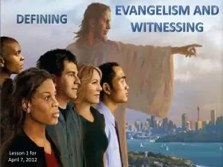 EVANGELISM AND WITNESSING