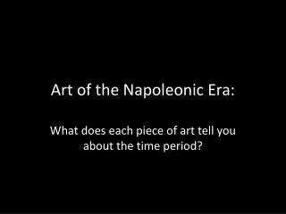 Art of the Napoleonic Era: