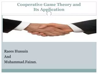 Cooperative Game Theory and Its Application