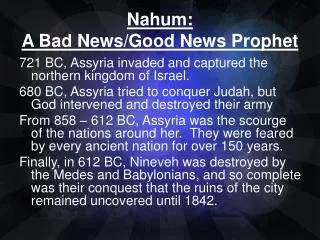 Nahum: A Bad News/Good News Prophet