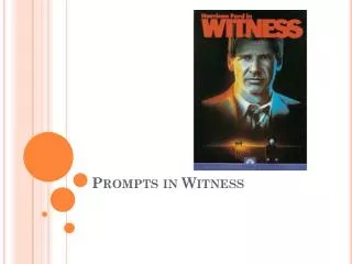 Prompts in Witness
