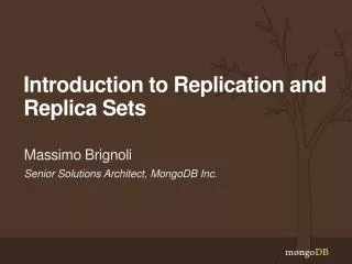 Introduction to Replication and Replica Sets