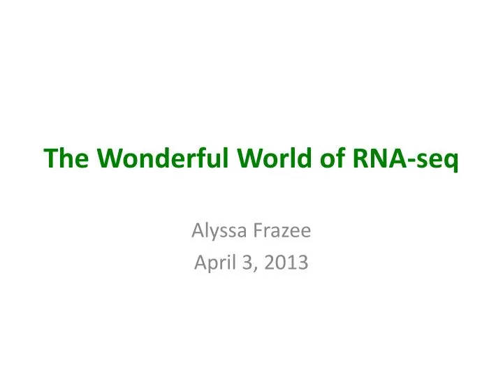 the wonderful world of rna seq