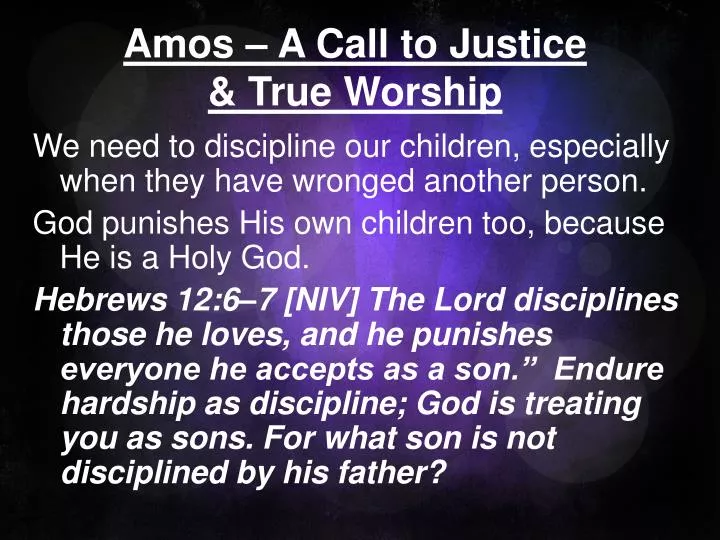 amos a call to justice true worship