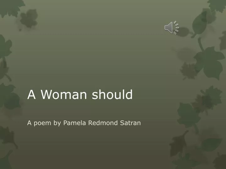 a woman should