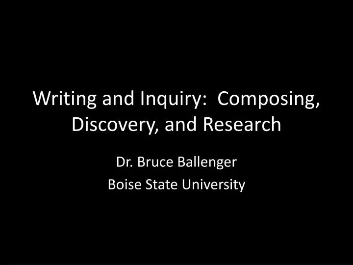 writing and inquiry composing discovery and research