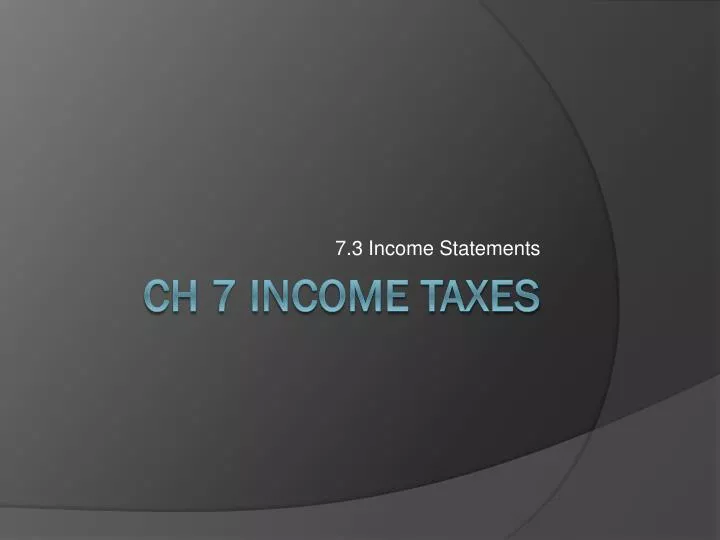 7 3 income statements